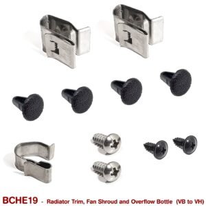 RADIATOR TRIM, FAN SHROUD and OVERFLOW FASTENERS for VB VC VH