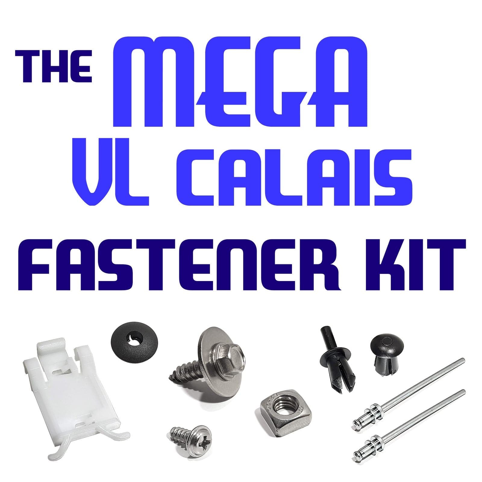 VL CALAIS MEGA FASTENER KIT